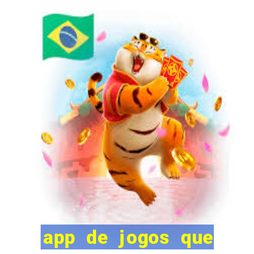 app de jogos que pagam de verdade